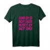 Kann Ich So Nicht Sagen Müsste Ich Nackt Sehen Party Outfit T-Shirt  Lustiges Statement-Shirt für Urlaub, Partys & Feierlichkeiten