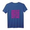 Kann Ich So Nicht Sagen Müsste Ich Nackt Sehen Party Outfit T-Shirt  Lustiges Statement-Shirt für Urlaub, Partys & Feierlichkeiten