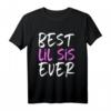 Best Lil Sis Ever Family Funny Little Sister T-Shirt  Humorvolles Geschenk für Geschwister, Trendiges Shirt mit Spruch