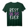 Best Lil Sis Ever Family Funny Little Sister T-Shirt  Humorvolles Geschenk für Geschwister, Trendiges Shirt mit Spruch