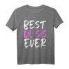 Best Lil Sis Ever Family Funny Little Sister T-Shirt  Humorvolles Geschenk für Geschwister, Trendiges Shirt mit Spruch