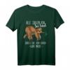 Alle Sagen Ich Sei Faul Faultier T-Shirt Geschenk - Lustiges Chill Out Faultier Shirt für Herren und Damen
