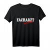 Facharzt Bestanden T-Shirt  Geschenk für Ärzte & Assistenzärzte zur Facharztprüfung in Medizin, Chirurgie & Anästhesie