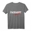 Facharzt Bestanden T-Shirt  Geschenk für Ärzte & Assistenzärzte zur Facharztprüfung in Medizin, Chirurgie & Anästhesie