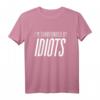 I'm Surrounded By Idiots T-Shirt - Lustiges Sarkasmus Shirt für Männer und Frauen, Perfekt für Freunde und Studenten