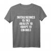 Intelligenz T-Shirt mit coolem Design - Klassisch geschnitten, doppelt genähter Saum, perfekt als Geschenk für kluge Köpfe