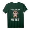 Otter sind süß ich bin süß also bin ich ein Otter - Fischotter T-Shirt, perfektes Geschenk für Otterfans zu Weihnachten & Geburtstag
