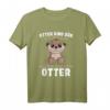 Otter sind süß ich bin süß also bin ich ein Otter - Fischotter T-Shirt, perfektes Geschenk für Otterfans zu Weihnachten & Geburtstag