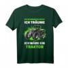 Ich Schnarche Nicht Ich Träume Ich Wäre Ein Traktor T-Shirt - Lustiges Landwirt T-Shirt für Trecker-Fahrer und Traktor-Fans