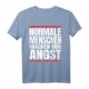 Normale Menschen machen mir Angst T-Shirt  Humorvolles Statement für Individualisten, rebellisch und provokant