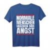 Normale Menschen machen mir Angst T-Shirt  Humorvolles Statement für Individualisten, rebellisch und provokant