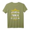 Alles wird gut! Tanja ist jetzt da! Personalisierte Prinzessin T-Shirt mit Krone  Lustiges Geschenk für Tanja zum Geburtstag oder Anlass