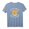 Ich bin nur wegen Mac und Cheese hier T-Shirt  Lustiges Design für Käseliebhaber, Pasta-Fans & Macaroni-Enthusiasten