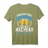 Morgens müde abends blau Nachbar T-Shirt  Lustiges Party-Shirt für Einweihung & Einzug mit Humor