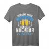Morgens müde abends blau Nachbar T-Shirt  Lustiges Party-Shirt für Einweihung & Einzug mit Humor