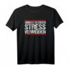 Single bleiben Stress vermeiden Lustiges Fun T-Shirt  Humorvolles Outfit für Singles und Alleinstehende