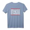 Single bleiben Stress vermeiden Lustiges Fun T-Shirt  Humorvolles Outfit für Singles und Alleinstehende