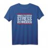 Single bleiben Stress vermeiden Lustiges Fun T-Shirt  Humorvolles Outfit für Singles und Alleinstehende
