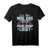 Gib mir mal das Ding neben dem Teil - Lustiges Spruch T-Shirt für Vergessliche, Handwerker & Kollegen