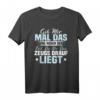 Gib mir mal das Ding neben dem Teil - Lustiges Spruch T-Shirt für Vergessliche, Handwerker & Kollegen