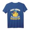 Das Leben Ist Entspannter Mit Badeenten T-Shirt  Lustiges Enten Motiv für Entenbesitzer & Tierliebhaber als Geschenk