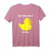 Enten T-Shirt - Lustiges Gummi Ente Motiv mit Spruch für Kinder, Männer & Frauen  Perfekt als Geschenk, Karneval & Fasching