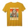 Faultier Ich kam, sah und hatte direkt keinen Bock T-Shirt  Lustiges Geschenk für Kaffeeliebhaber, Kollegen und Arbeitsmüde