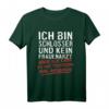 Ich Bin Schlosser Und Kein Frauenarzt Industriemechaniker T-Shirt - Humorvolles Arbeitsbekleidungsstück für Männer