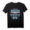 Wichtigsten Menschen nennen mich Opa Spruch T-Shirt  Persönliches Geschenk für Großväter, Enkel und Familienmitglieder zum Vatertag