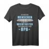 Wichtigsten Menschen nennen mich Opa Spruch T-Shirt  Persönliches Geschenk für Großväter, Enkel und Familienmitglieder zum Vatertag