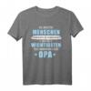 Wichtigsten Menschen nennen mich Opa Spruch T-Shirt  Persönliches Geschenk für Großväter, Enkel und Familienmitglieder zum Vatertag
