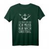 Ich Muss Gar Nix Ich Muss Nur Nach Greetsiel Nordsee T-Shirt  Lustiges Retro Geschenk für Nordsee-Urlauber & Ostfriesland Fans