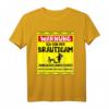 Junggesellenabschied T-Shirt für den Bräutigam  Lustiges Crew Shirt für Polterabend, Hochzeit & Männer JGA