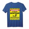 Junggesellenabschied T-Shirt für den Bräutigam  Lustiges Crew Shirt für Polterabend, Hochzeit & Männer JGA