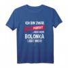 Lustiges Bolonka Zwetna T-Shirt mit Spruch  Perfektes Geschenk für Hundehalter, Hundeliebhaber & Bichon Fans zu Weihnachten & Geburtstag