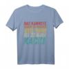 Das Kannste Schon So Machen Aber Dann Isses Halt Kacke T-Shirt  Witziges Vintage Retro Geschenk für Humorvolle Männer und Frauen