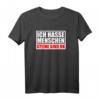 Ich hasse Menschen Ich mag Steine - Lustiges Spruch T-Shirt für Introvertierte, Asoziale & Menschen, die Ruhe schätzen