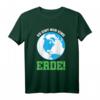 Umweltschutz T-Shirt mit 'Es gibt nur eine Erde!' - Perfektes Geschenk für Earth Day, Aktivisten, Veganer & Naturschützer gegen Klimawandel & Umweltzerstörung