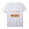 Ich bin in Ketose T-Shirt  Für Keto Diät Fans, Ketogene Ernährung und Keto Gurus