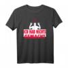 Lustiges Spruch T-Shirt zum HapBunny  Originelles Geschenk für Freunde, Familie und Kollegen