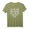 Es Gibt Gute Und Schlechte Fette. Ich Bin Eine Gu. Witziges Humor T-Shirt für Ernährung und Gesundheit