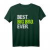 Best Big Bro Ever Family Cool Funny Brother T-Shirt - Perfektes Geschenk für den großen Bruder mit humorvollem Spruch