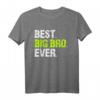 Best Big Bro Ever Family Cool Funny Brother T-Shirt - Perfektes Geschenk für den großen Bruder mit humorvollem Spruch