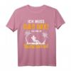 Ich muss gar nix Ich bin im Ruhestand Rentner Rente Geschenk T-Shirt  Lustiges Abschiedsgeschenk für den Ruhestand & Rentner