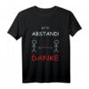 Bitte Abstand halten 2 Meter T-Shirt  Humorvolles Schutzoutfit gegen COVID-19 und Pandemie für den Alltag