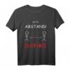 Bitte Abstand halten 2 Meter T-Shirt  Humorvolles Schutzoutfit gegen COVID-19 und Pandemie für den Alltag