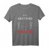 Bitte Abstand halten 2 Meter T-Shirt  Humorvolles Schutzoutfit gegen COVID-19 und Pandemie für den Alltag