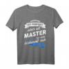 T-Shirt Master - Lustiges Uni Abschluss Geschenk mit Spruch für Studenten, Absolventen & Familienmitglieder