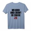 JVA - Wir geben ihrer Zukunft ein Zuhause T-Shirt  Lustiges Gefängnis Motiv für Männer, Frauen & Kinder als Geschenkidee