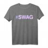 Swag T-Shirt mit Text und Grafik  Originelles, minimalistisches Design, perfekt als Geschenk für Geburtstag, Muttertag oder Vatertag